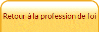 Retour � la profession de foi